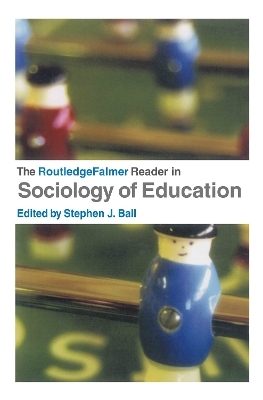 The RoutledgeFalmer Reader in Sociology of Education - Stephen Ball