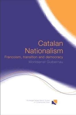 Catalan Nationalism - Montserrat Guibernau