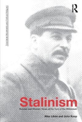 Stalinism - John L. H. Keep; Alter L. Litvin