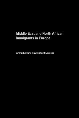 Middle East and North African Immigrants in Europe - 