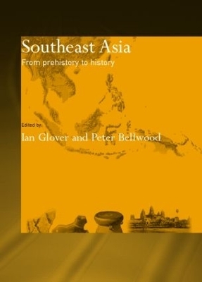Southeast Asia - Peter Bellwood; Ian Glover