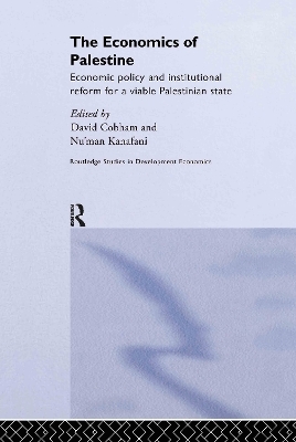The Economics of Palestine - David Cobham; Nu'man Kanafani