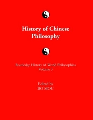 The Routledge History of Chinese Philosophy - Bo Mou
