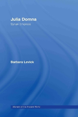 Julia Domna - Barbara Levick