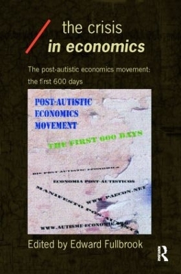 The Crisis in Economics - Edward Fullbrook