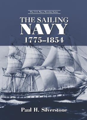 The Sailing Navy, 1775-1854 - Paul Silverstone