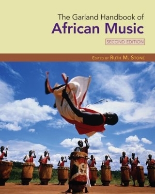 The Garland Handbook of African Music - Ruth M. Stone