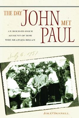 The Day John Met Paul - Jim O'Donnell