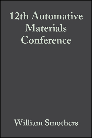 12th Automative Materials Conference, Volume 5, Issue 5/6 - William J. Smothers