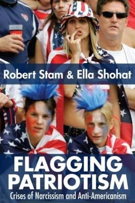 Flagging Patriotism - Ella Shohat; Robert Stam