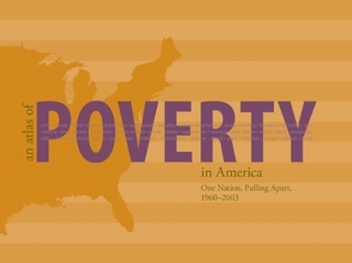 An Atlas of Poverty in America - Amy Glasmeier