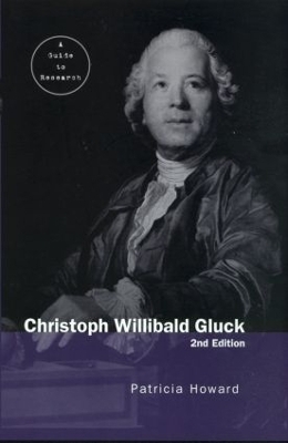 Christoph Willibald Gluck - Patricia Howard
