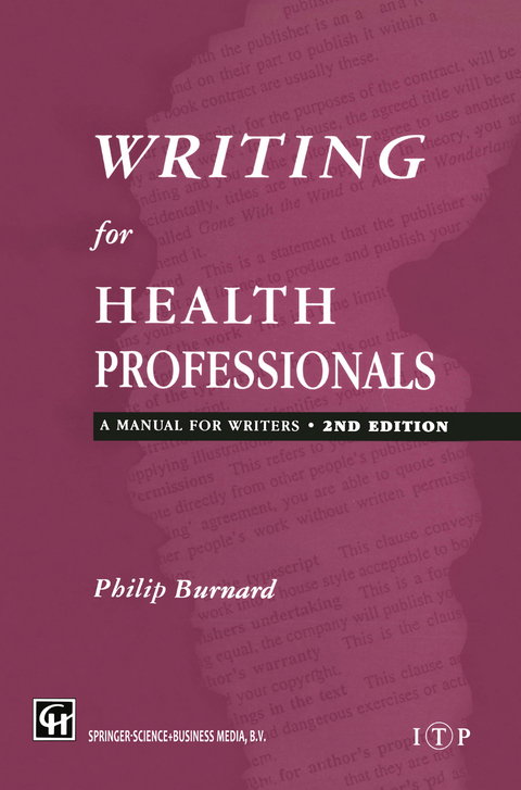 Writing for Health Professionals - Philips Burnard