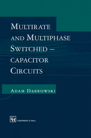 Multirate and Multiphase Switched-capacitor Circuits - Adam Dabrowski