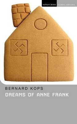 Dreams Of Anne Frank - Bernard Kops