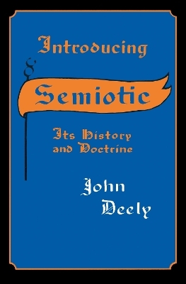 Introducing Semiotics - John Deely