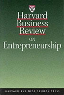 "Harvard Business Review" on Entrepreneurship -  Harvard Business Review
