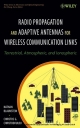 Radio Propagation and Adaptive Antennas for Wireless Communication Links - Nathan Blaunstein;  Christos Christodoulou