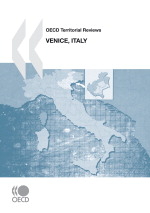 OECD Territorial Reviews: Venice, Italy 2010 - Oecd
