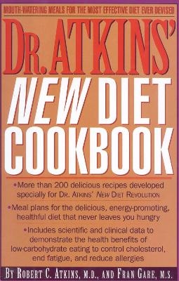 Dr. Atkins' New Diet Cookbook - M.D. Atkins  Robert C., Fran Gare