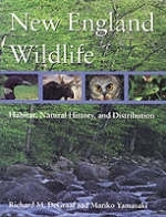 New England Wildlife - Habitat, Natural History, and Distribution - Richard M. DeGraaf; Mariko Yamasaki