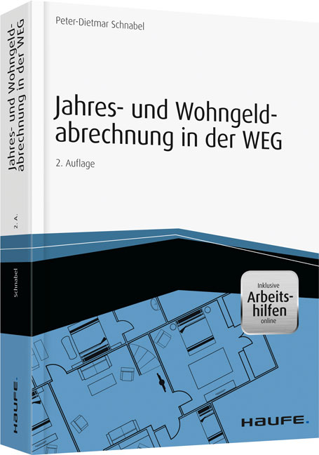 Jahres- und Wohngeldabrechnung in der WEG - inkl. Arbeitshilfen online - Peter-Dietmar Schnabel