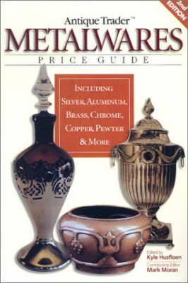 "Antique Trader" Metalwares Price Guide - 