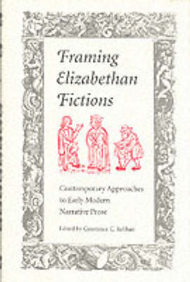 Framing Elizabethan Fiction