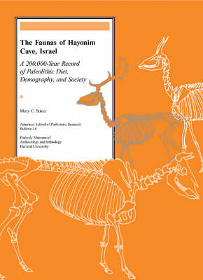 The Faunas of Hayonim Cave, Israel - Mary C. Stiner