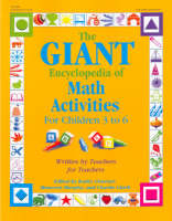 The Giant Encyclopedia of Math Activities - Kathy Charner; Maureen Murphy; Charlie Clark