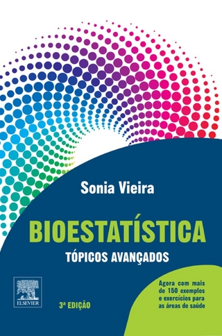 Bioestatistica Topicos Avancados - Sonia Vieira