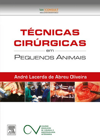 Tecnicas Cirurgicas em Pequenos Animais - Andre Lacerda