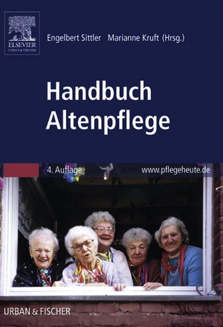 Handbuch Altenpflege - Engelbert Sittler; Marianne Kruft