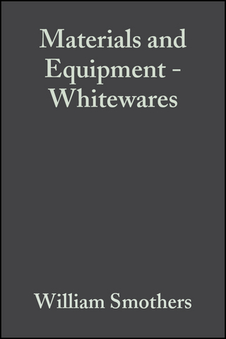 Materials and Equipment - Whitewares, Volume 5, Issue 11/12 - William J. Smothers
