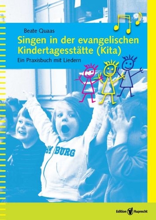 Singen in der evangelischen Kindertagesstätte (Kita) - Beate Quaas