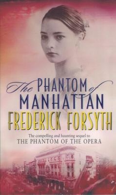 Phantom Of Manhattan - Frederick Forsyth