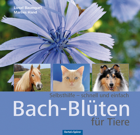 Bach-Blüten für Tiere - Liesel Baumgart, Marlies Hand