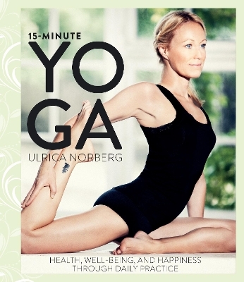 15-Minute Yoga - Ulrica Norberg