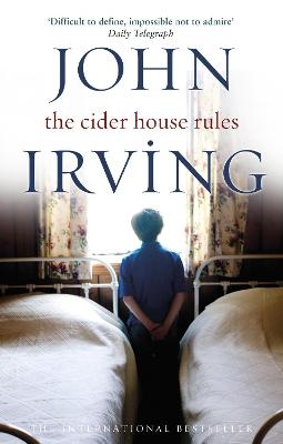 The Cider House Rules - John Irving