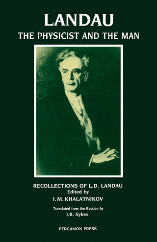 Landau: The Physicist & the Man - J B J B Sykes; I. M. Khalatnikov