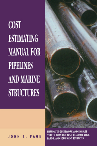 Cost Estimating Manual for Pipelines and Marine Structures - John S. Page