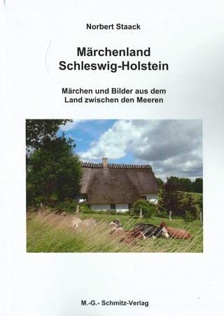Märchenland Schlewsig-Holstein - Norbert Staack