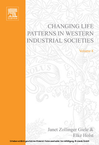 Changing Life Patterns in Western Industrial Societies - Janet Zollinger Giele; Elke Holst
