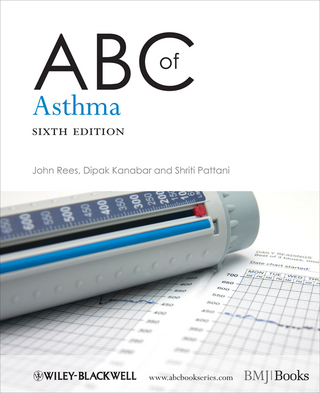 ABC of Asthma - John Rees; Dipak Kanabar; Shriti Pattani