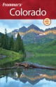 Frommer's Colorado - Don Laine;  Barbara Laine;  Eric Peterson
