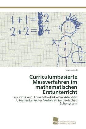 Curriculumbasierte Messverfahren im mathematischen Erstunterricht - Stefan VoÃ