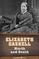 North And South - Elizabeth Gaskell