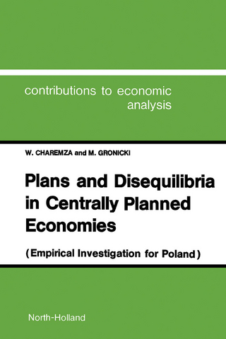 Plans and Disequilibria in Centrally Planned Economies - W. Charemza; M. Gronicki