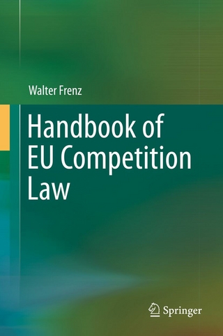 Handbook of EU Competition Law - Walter Frenz