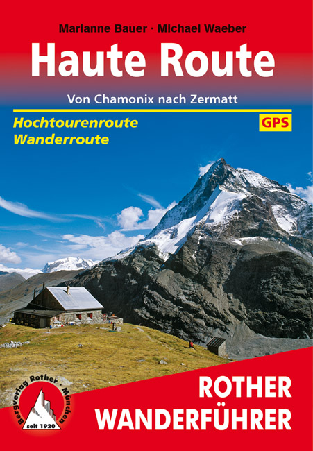 Haute Route - Marianne Bauer, Michael Waeber
